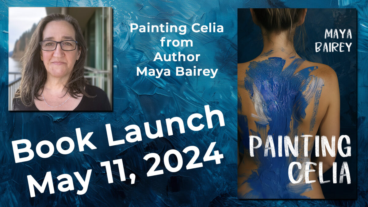 Book Launch: Painting Celia by Maya Bairey