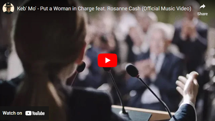 Keb' Mo' - Put a Woman in Charge - click to watch on YouTube