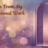 Stories from My Professional Work